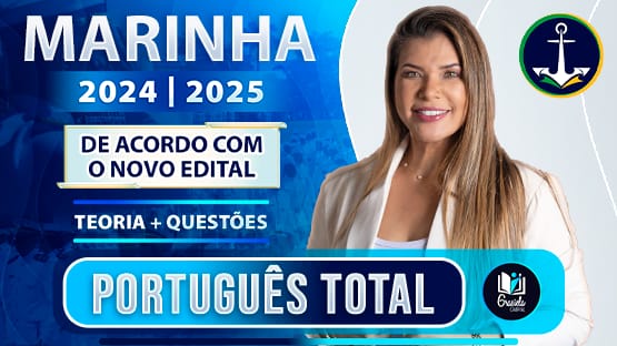 PORTUGUÊS TOTAL MARINHA - 2024/2025 - Teoria + questões