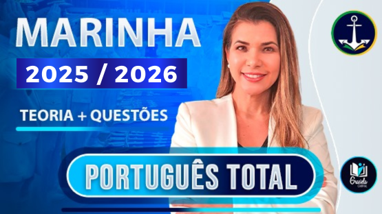 PORTUGUÊS TOTAL MARINHA - 2025/2026 - Teoria + questões